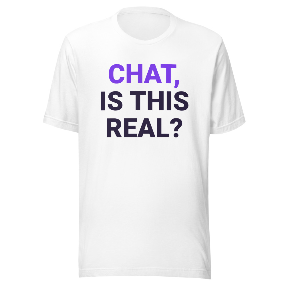 Chat Is This Real