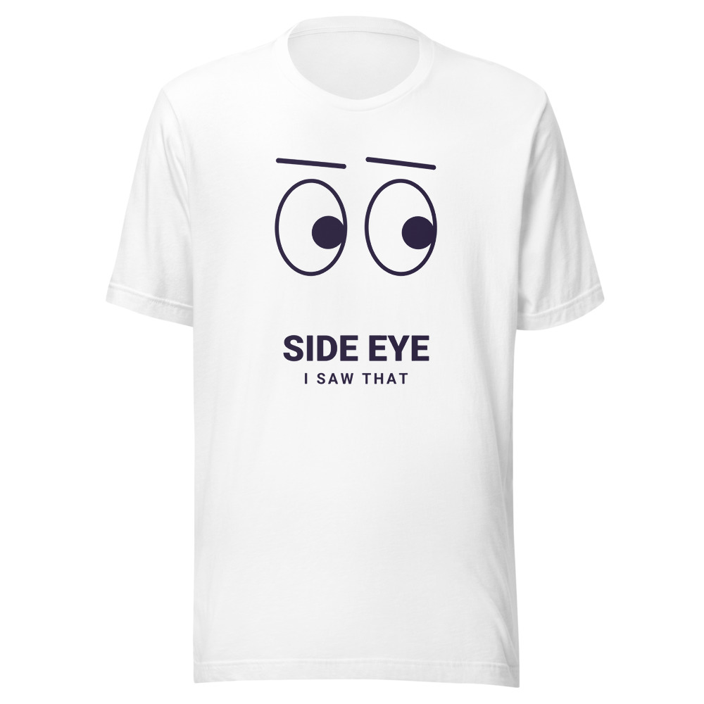 Side Eye